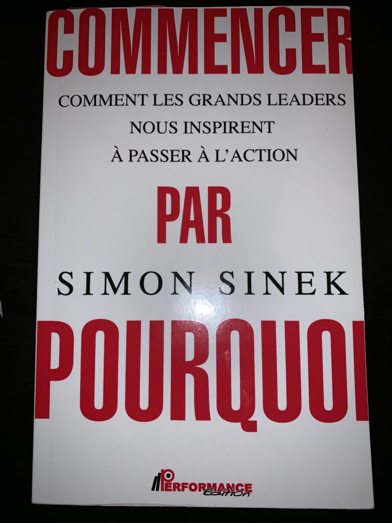 Le livre: "Commencer par Pourquoi" de Simomn Sinek